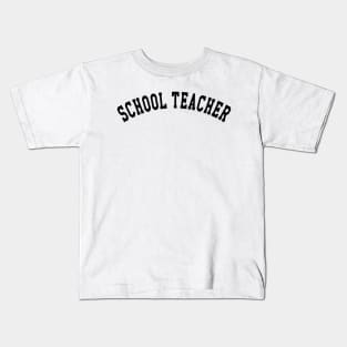 School Teacher Kids T-Shirt